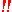 {#exclamation×2}